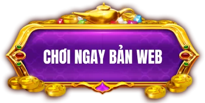 chơi ngay bản web